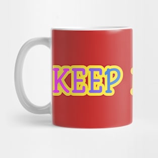 keep moving Mug